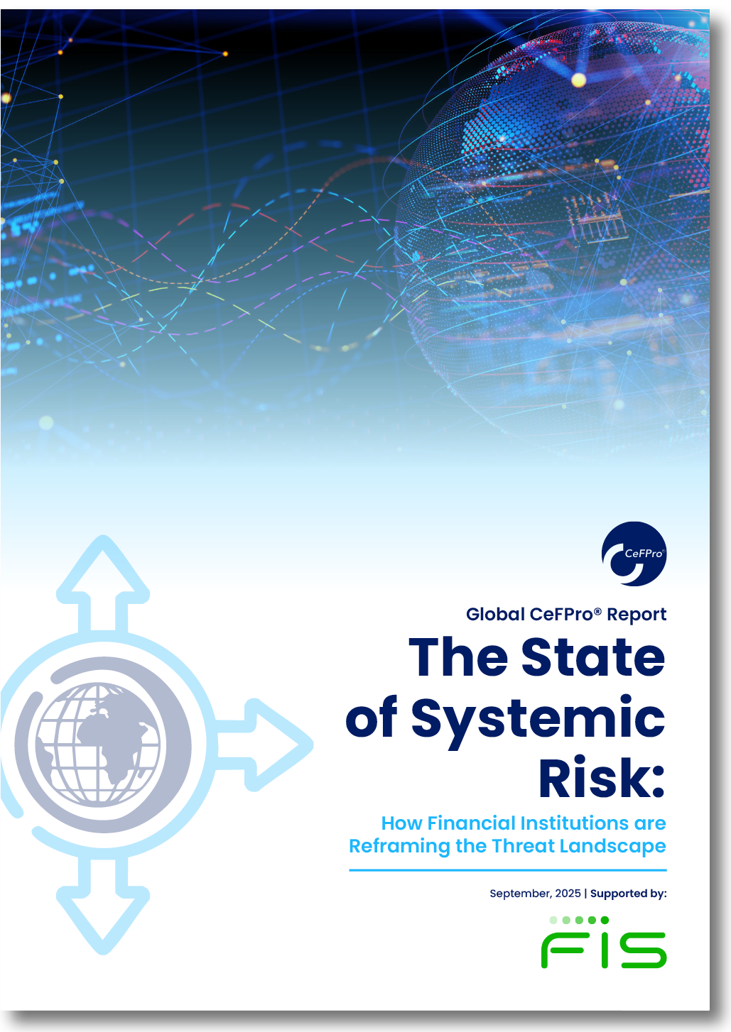 The State of Systemic Risk: How Financial Institutions are Reframing the Threat Landscape Report